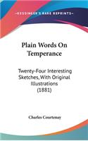 Plain Words On Temperance