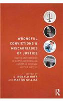 Wrongful Convictions and Miscarriages of Justice