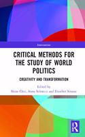 Critical Methods for the Study of World Politics