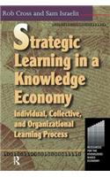 Strategic Learning in a Knowledge Economy