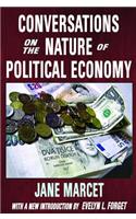 Conversations on the Nature of Political Economy