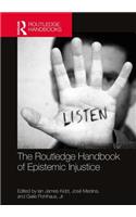 Routledge Handbook of Epistemic Injustice