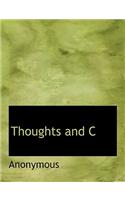 Thoughts and C