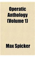 Operatic Anthology (Volume 1)