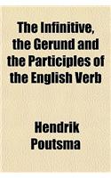 The Infinitive, the Gerund and the Participles of the English Verb