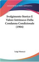 Svolgimento Storico E Valore Intrinseco Della Condanna Condizionale (1904)