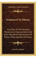 Sentenced To Siberia