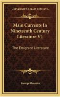 Main Currents in Nineteenth Century Literature V1