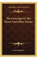 Sovereign in the Street and Other Poems