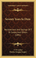 Seventy Years in Dixie