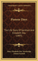 Pioneer Days