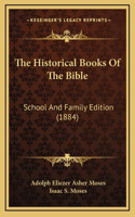 The Historical Books Of The Bible