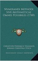 Nvmerandi Methodi Sive Arithmeticae Omnes Possibiles (1740)