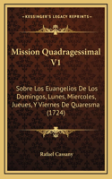 Mission Quadragessimal V1