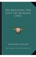 Die Abfassung Der Faits Des Romains (1907)