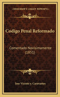 Codigo Penal Reformado