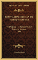History And Description Of The Steamship Great Britain