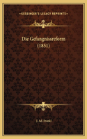 Die Gefangnissreform (1851)