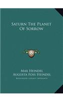 Saturn The Planet Of Sorrow