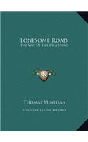 Lonesome Road: The Way Of Life Of A Hobo