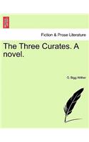 The Three Curates. a Novel.