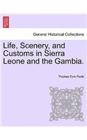 Life, Scenery, and Customs in Sierra Leone and the Gambia.