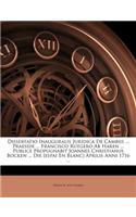 Dissertatio Inauguralis Juridica de Cambiis ... Praeside ... Francisco Rutgero AB Haren ... Publice Propugnabit Joannes Christianus Bocken ... Die [espai En Blanc] Aprilis Anni 1716 ...