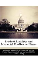 Product Liability and Microbial Foodborne Illness