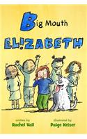 Big Mouth Elizabeth