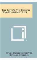 Fate of the French Non-Communist Left