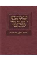 Some Records of the Northrup and Tucker Families of Rhode Island: With Notes on Intermarrying Families