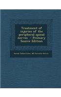 Treatment of Injuries of the Peripheral Spinal Nerves