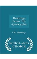 Readings from the Apocrypha; - Scholar's Choice Edition