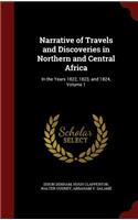 Narrative of Travels and Discoveries in Northern and Central Africa