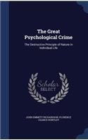 The Great Psychological Crime