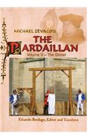Michael Zevaco's The Pardaillan Volume V The Gibbet