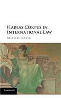 Habeas Corpus in International Law