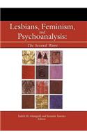 Lesbians, Feminism, and Psychoanalysis