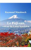 Fuji-San, Volcan Du Lotus Hondoien.