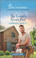 Loner's Secret Past: An Uplifting Inspirational Romance