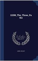 12258_The_Three_Paths