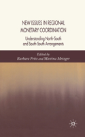 New Issues in Regional Monetary Coordination