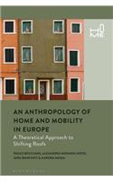 Ethnographies of Home and Mobility