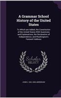 A Grammar School History of the United States