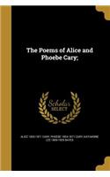 The Poems of Alice and Phoebe Cary;