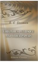 Virginibus Puerisque, and Other Papers