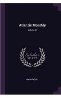 Atlantic Monthly; Volume 61