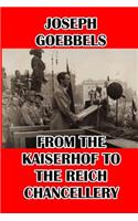 From the Kaiserhof to the Reich Chancellery