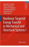 Nonlinear Targeted Energy Transfer in Mechanical and Structural Systems 2 Volume Set