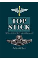 Top Stick